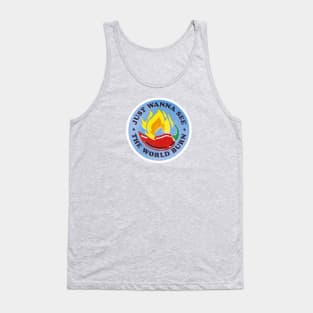 Just Wanna See The World Burn Tank Top